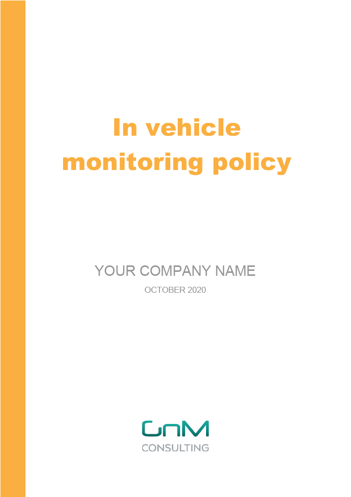 In Vehicle Monitoring Policy